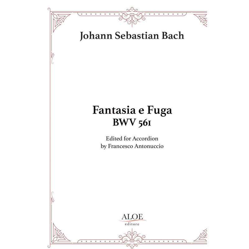 FANTASIA E FUGA BWV 561 - Johann Sebastian Bach - per fisarmonica