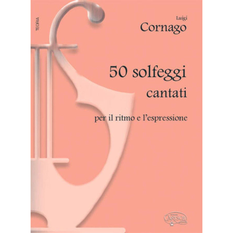 50 Solfeggi Cantati per il ritmo e l'espressione - Luigi Cornago